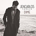 Jencarlos Canela - Dime альбом