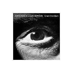 John Foxx And Louis Gordon - Crash and Burn альбом