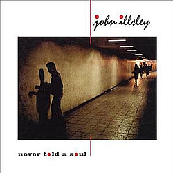 John Illsley - Never Told a Soul album