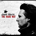 John Waite - The Hard Way альбом