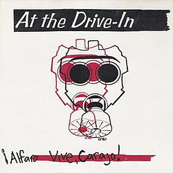 At The Drive In - Alfaro Vive, Carajo! альбом