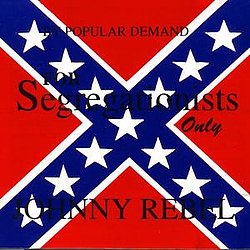 Johnny Rebel - For Segregationists Only album