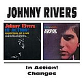 Johnny Rivers - Johnny Rivers in Action!/Changes album
