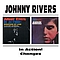 Johnny Rivers - Johnny Rivers in Action!/Changes album