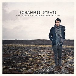 Johannes Strate - Die Zeichen stehen auf Sturm альбом