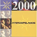 Aterciopelados - Serie 2000 альбом