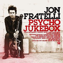 Jon Fratelli - Psycho Jukebox album