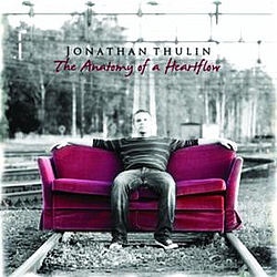 Jonathan Thulin - The Anatomy Of A Heartflow album