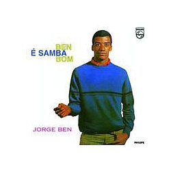 Jorge Ben - Ben Ã Samba Bom альбом