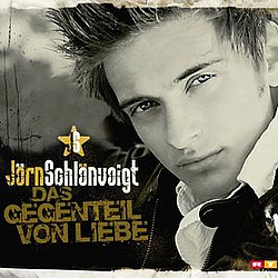 Jörn Schlönvoigt - Das Gegenteil von Liebe album