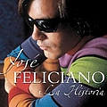 José Feliciano - La Historia De Jose Feliciano album