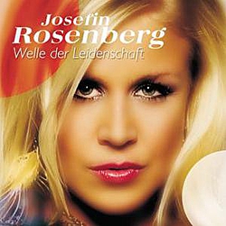 Josefin Rosenberg - Welle der Leidenschaft альбом