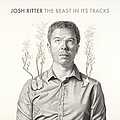 Josh Ritter - The Beast In Its Tracks album