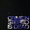 Crime In Stereo - Is Dead альбом