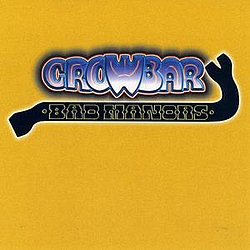 Crowbar - Bad Manors album