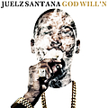 Juelz Santana - God Will&#039;n album