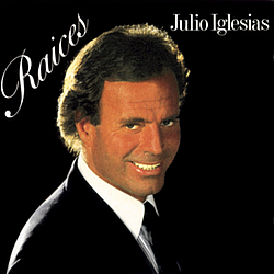 Julio Iglesias - RAICES album