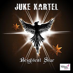 Juke Kartel - Brightest Star album