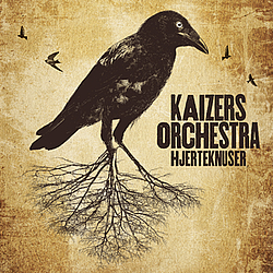 Kaizers Orchestra - Hjerteknuser album
