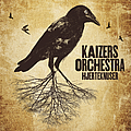 Kaizers Orchestra - Hjerteknuser альбом