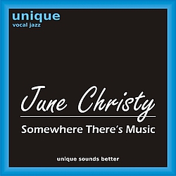 June Christy - Somewhere There&#039;s Music альбом