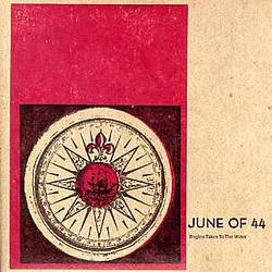 June Of 44 - Engine Takes to the Water album