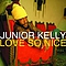 Junior Kelly - Love So Nice album
