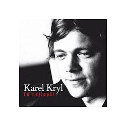 Karel Kryl - To nejlepÅ¡Ã­ альбом