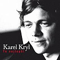 Karel Kryl - To nejlepÅ¡Ã­ album