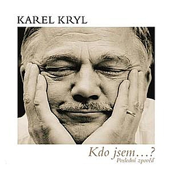 Karel Kryl - Kdo jsem...? album
