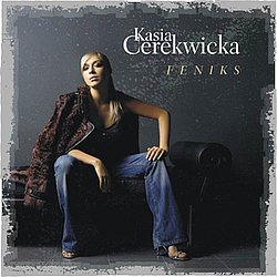Kasia Cerekwicka - Feniks album