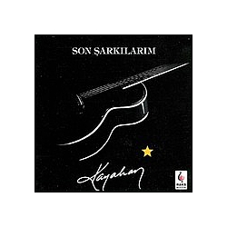 Kayahan - Son ÅarkÄ±larÄ±m album
