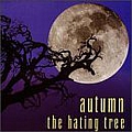 Autumn - Hating Tree album