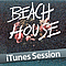 Beach House - iTunes Session EP альбом