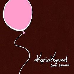 Kari Kimmel - Pink Balloon - EP album