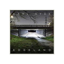 Karl Hyde - Edgeland альбом