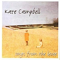 Kate Campbell - Songs From The Levee альбом