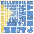 Killerpilze - Ein bisschen Zeitgeist альбом