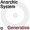 Anarchic System - Generation альбом