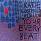Katie Costello - Follow Your Every Beat альбом