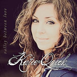 Katie Quick - Valley Between Love альбом