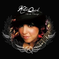 Katie Quick - Be The Change album