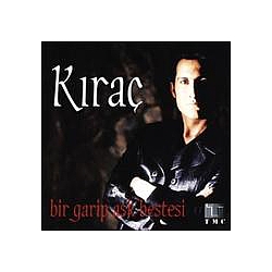 Kıraç - Bir Garip AÅk Bestesi альбом