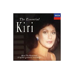 Kiri Te Kanawa - The Essential Kiri альбом