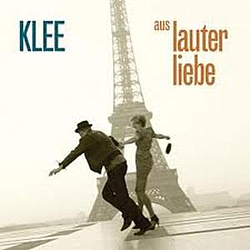 Klee - Aus lauter Liebe альбом