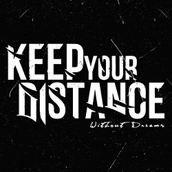 Keep Your Distance - Without Dreams album