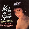 Keely Smith - Swing, You Lovers альбом