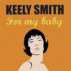 Keely Smith - For My Baby album