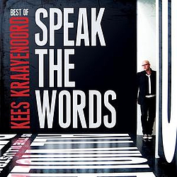 Kees Kraayenoord - Best of Kees Kraayenoord: Speak the Words album