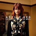 Axelle Red - Un cÅur comme le mien альбом